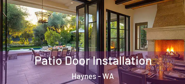 Patio Door Installation Haynes - WA