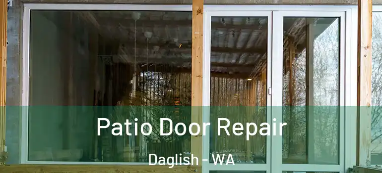  Patio Door Repair Daglish - WA