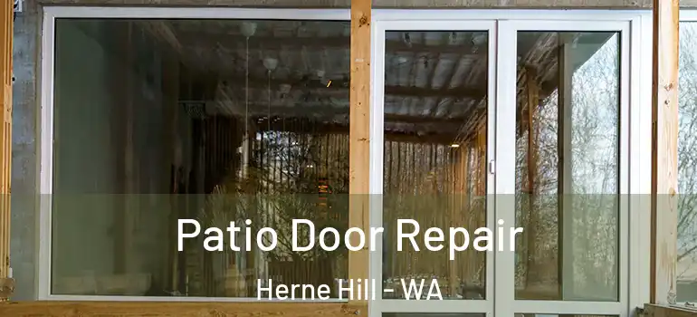 Patio Door Repair Herne Hill - WA