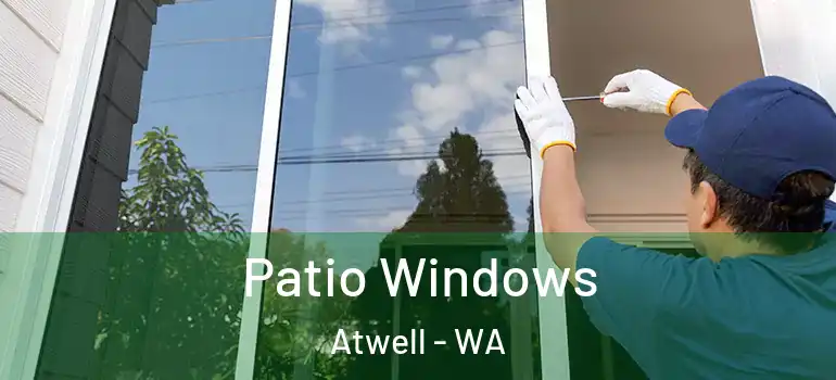Patio Windows Atwell - WA