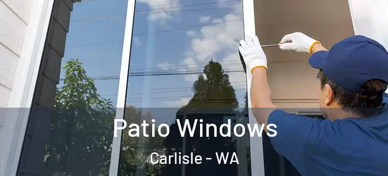 Patio Windows Carlisle - WA