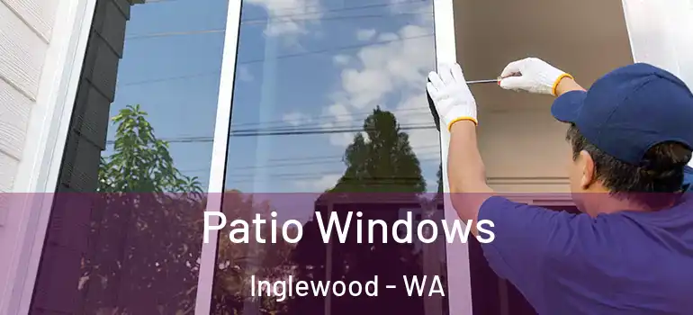  Patio Windows Inglewood - WA