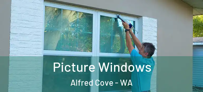 Picture Windows Alfred Cove - WA