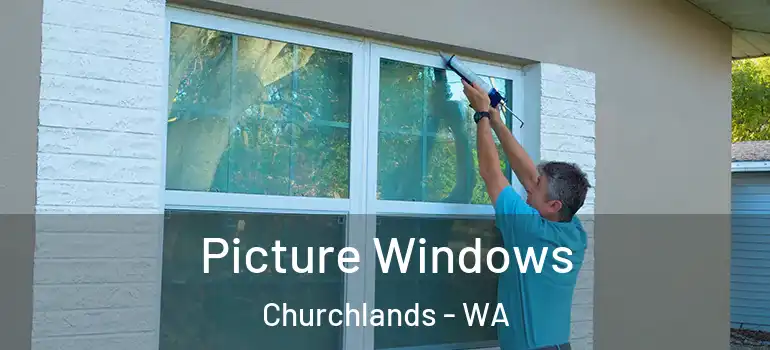 Picture Windows Churchlands - WA