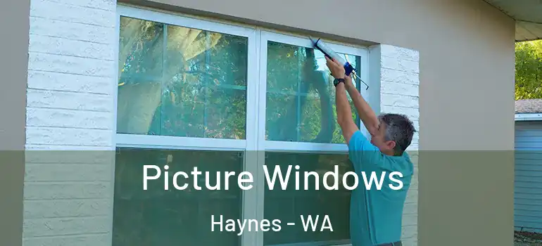  Picture Windows Haynes - WA