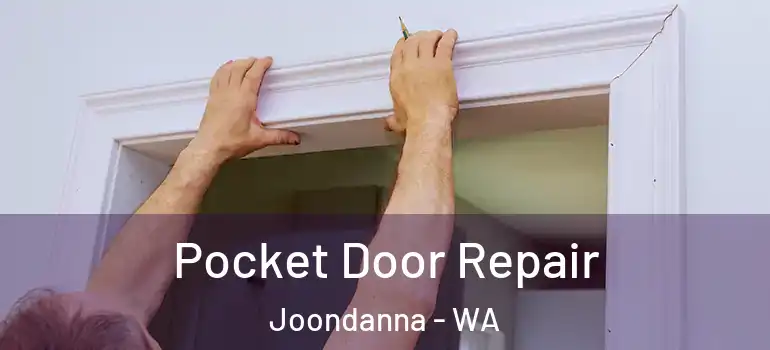 Pocket Door Repair Joondanna - WA