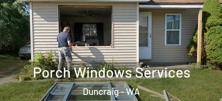  Porch Windows Services Duncraig - WA