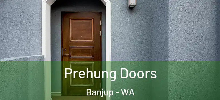 Prehung Doors Banjup - WA
