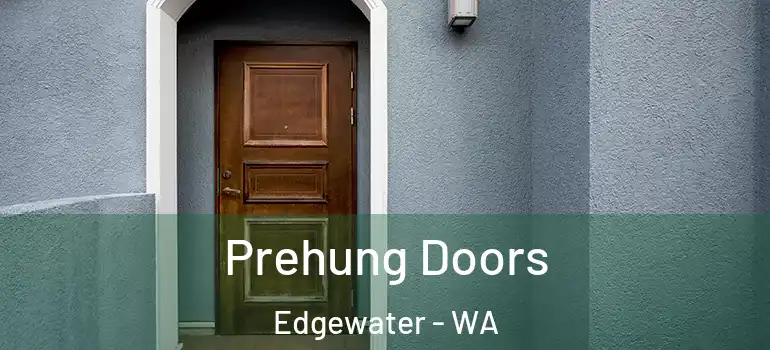  Prehung Doors Edgewater - WA