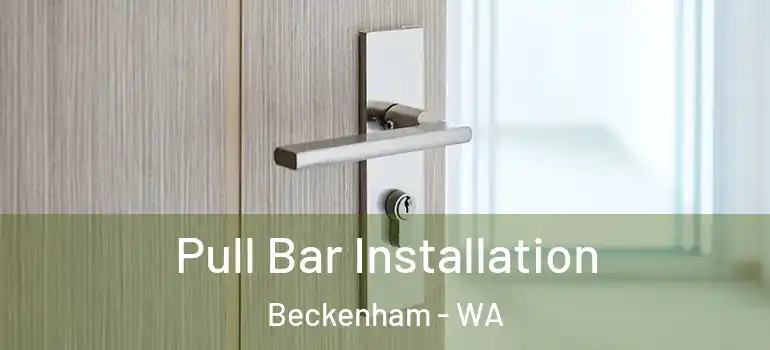 Pull Bar Installation Beckenham - WA