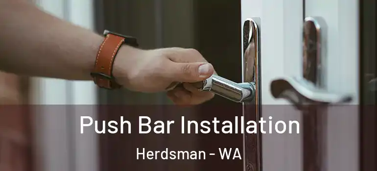  Push Bar Installation Herdsman - WA