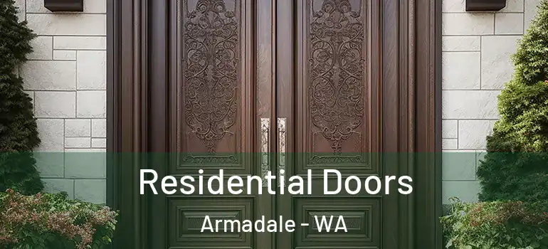 Residential Doors Armadale - WA