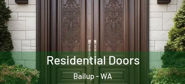  Residential Doors Bailup - WA