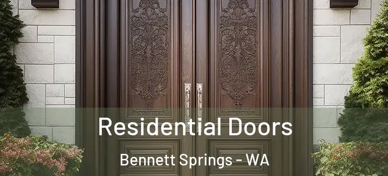  Residential Doors Bennett Springs - WA