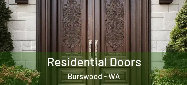 Residential Doors Burswood - WA
