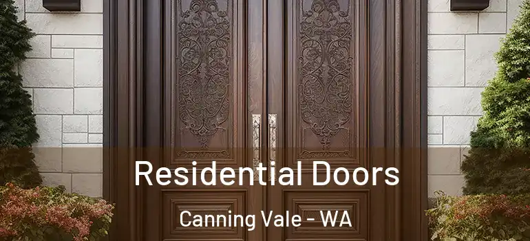  Residential Doors Canning Vale - WA