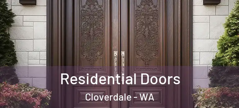  Residential Doors Cloverdale - WA