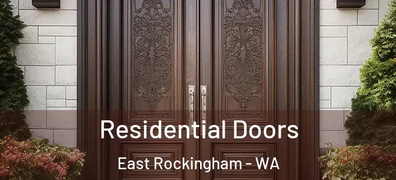 Residential Doors East Rockingham - WA