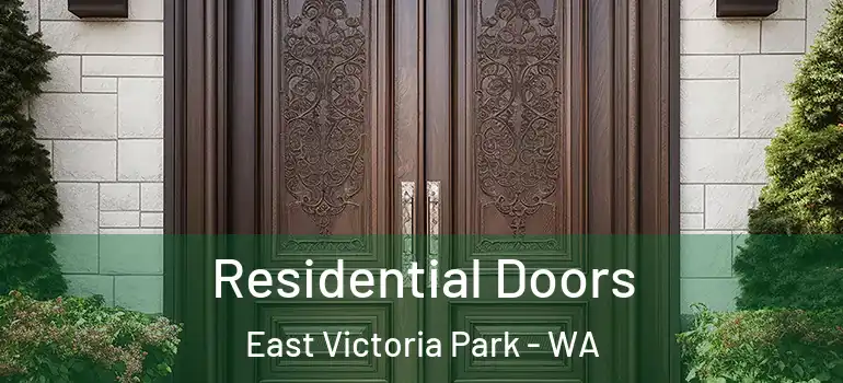 Residential Doors East Victoria Park - WA
