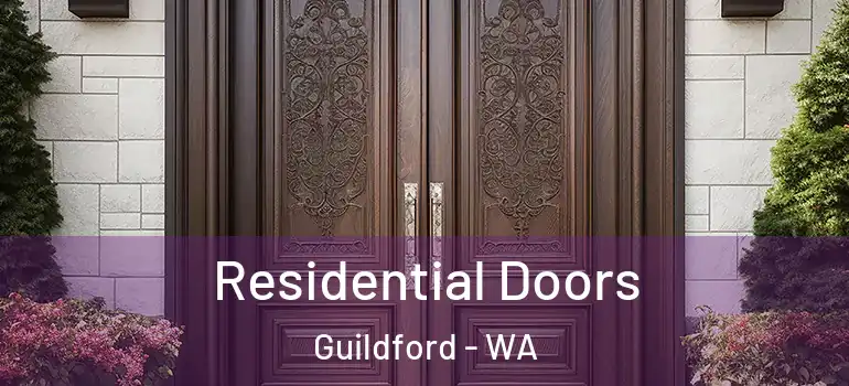 Residential Doors Guildford - WA