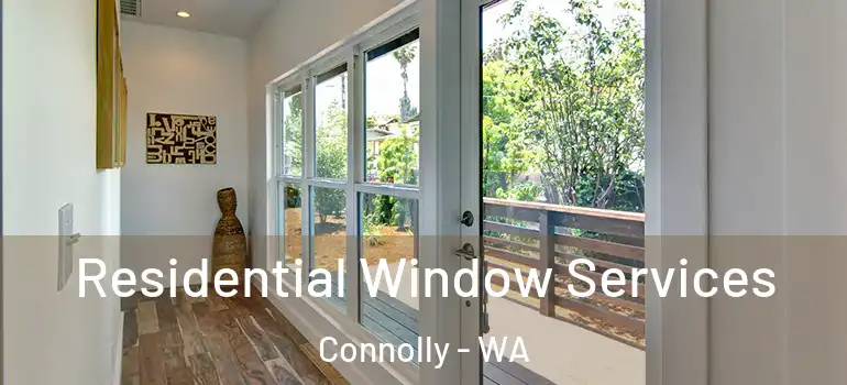Residential Window Services Connolly - WA
