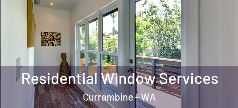  Residential Window Services Currambine - WA