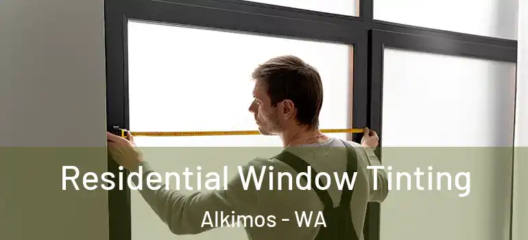 Residential Window Tinting Alkimos - WA
