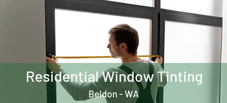  Residential Window Tinting Beldon - WA