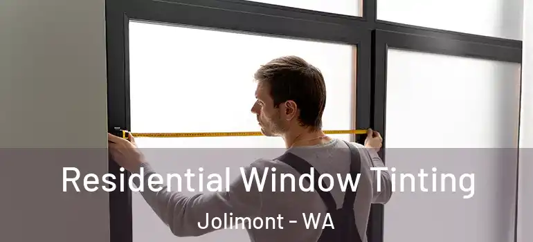  Residential Window Tinting Jolimont - WA