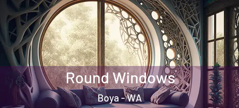 Round Windows Boya - WA