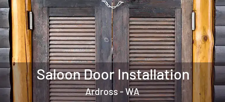  Saloon Door Installation Ardross - WA
