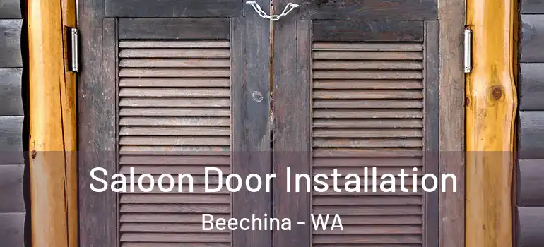  Saloon Door Installation Beechina - WA