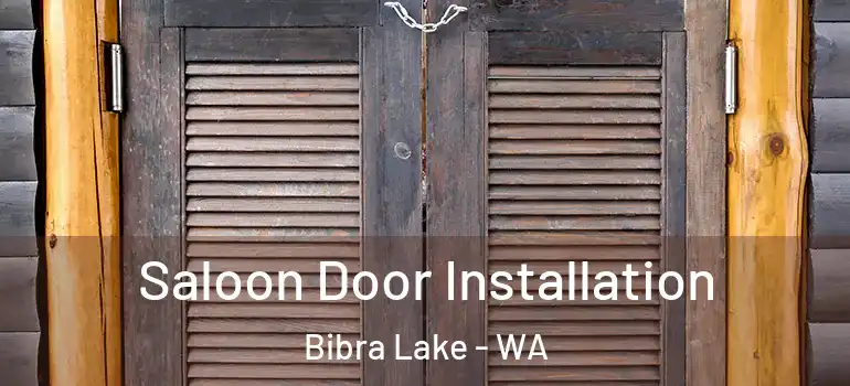  Saloon Door Installation Bibra Lake - WA