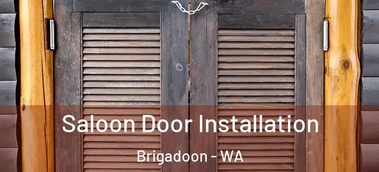  Saloon Door Installation Brigadoon - WA