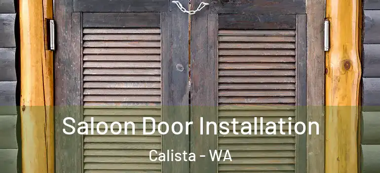  Saloon Door Installation Calista - WA