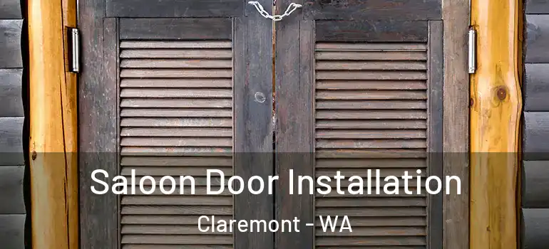  Saloon Door Installation Claremont - WA