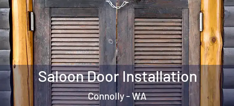  Saloon Door Installation Connolly - WA