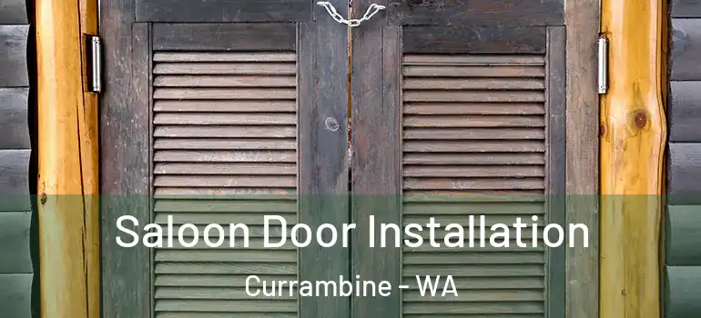  Saloon Door Installation Currambine - WA
