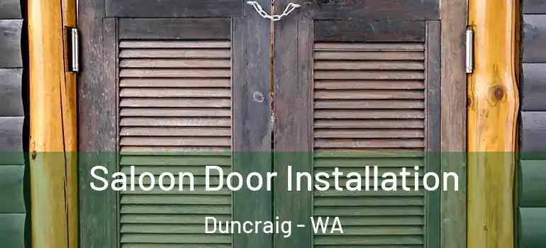  Saloon Door Installation Duncraig - WA