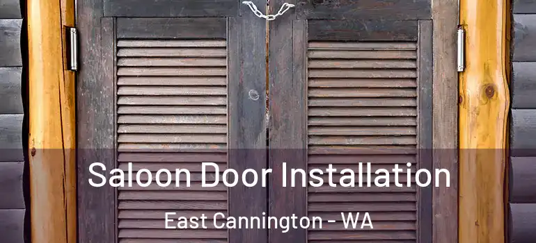  Saloon Door Installation East Cannington - WA