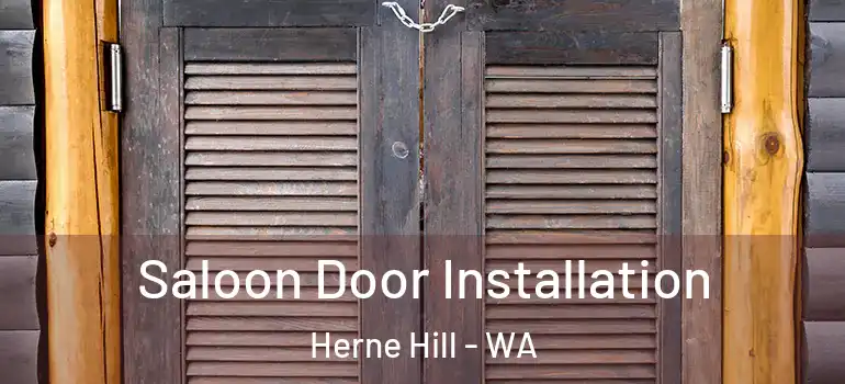 Saloon Door Installation Herne Hill - WA