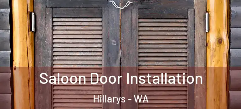  Saloon Door Installation Hillarys - WA