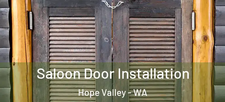  Saloon Door Installation Hope Valley - WA