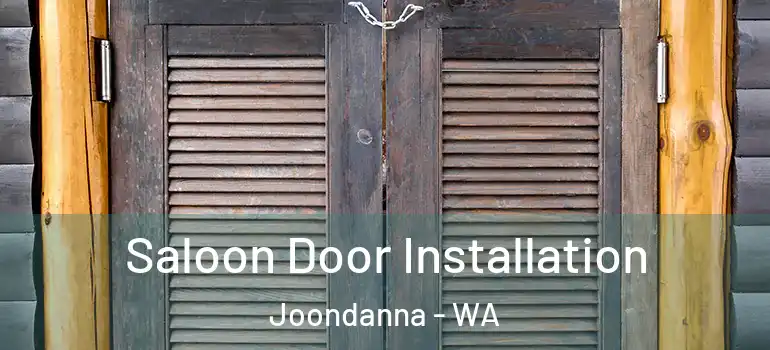  Saloon Door Installation Joondanna - WA