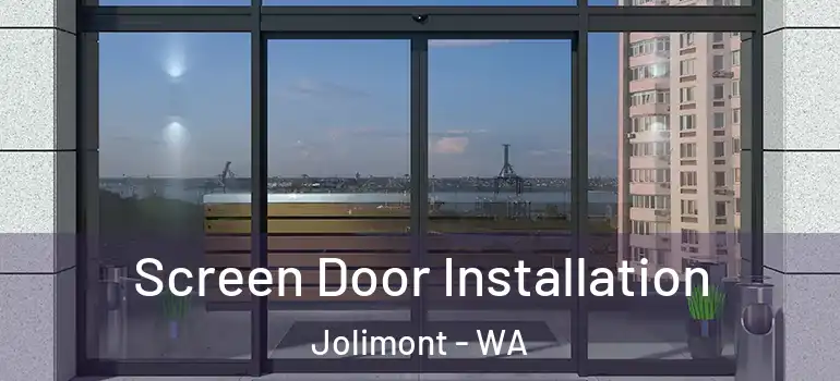 Screen Door Installation Jolimont - WA