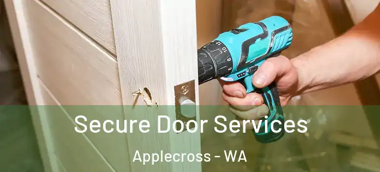  Secure Door Services Applecross - WA