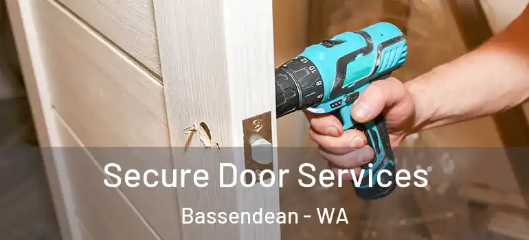  Secure Door Services Bassendean - WA