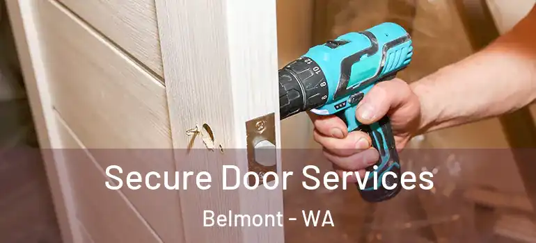  Secure Door Services Belmont - WA