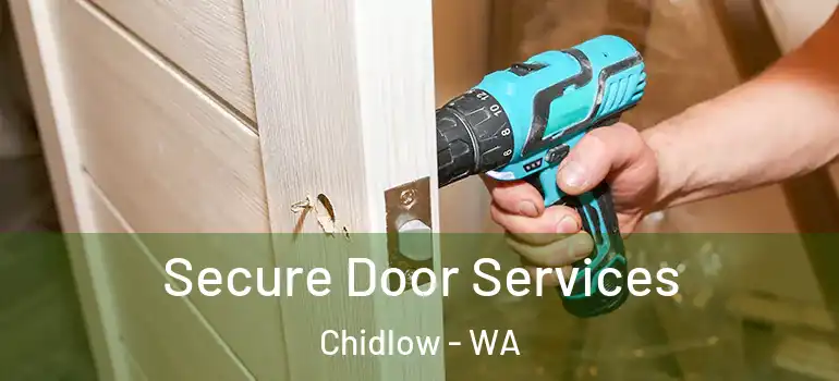 Secure Door Services Chidlow - WA