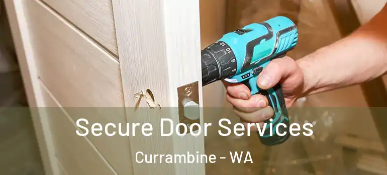 Secure Door Services Currambine - WA